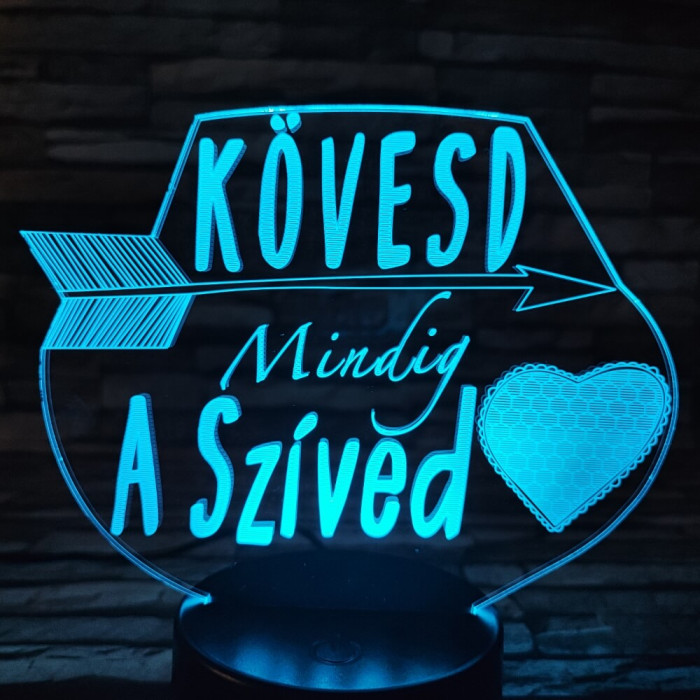 Kövesd mindig a szíved  7 színű 3D led lámpa