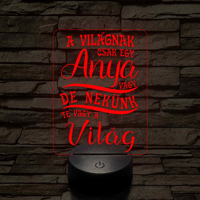 A világnak csak egy anya vagy – 7 színű, színváltós 3D LED lámpa