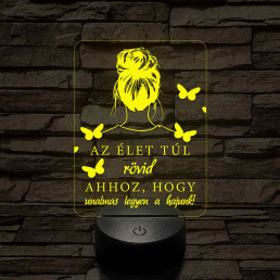 Az élet túl rövid... – 7 színű, színváltós fodrász 3D LED lámpa