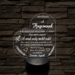 Húgomnak – szívalakú, idézetes, 7 színű színváltós 3D LED lámpa