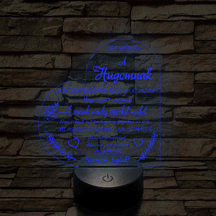 Húgomnak – szívalakú, idézetes, 7 színű színváltós 3D LED lámpa