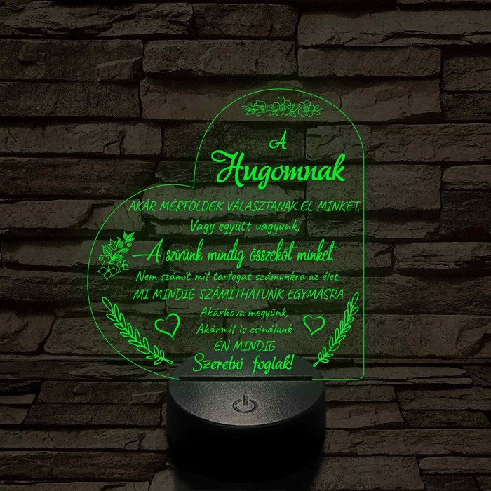 Húgomnak – szívalakú, idézetes, 7 színű színváltós 3D LED lámpa