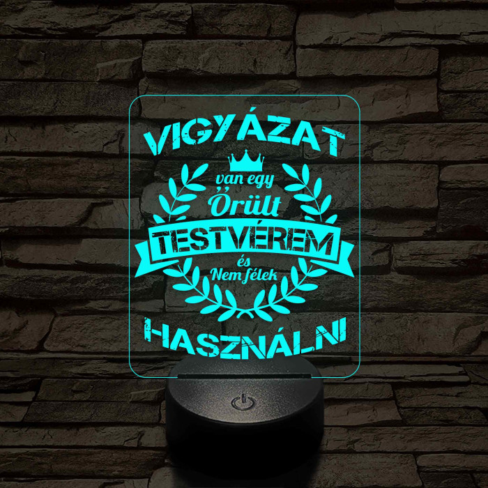 Vigyázat! Van egy őrült testvérem – 7 színű színváltós 3D LED lámpa